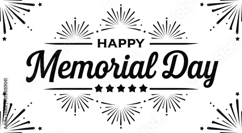 Happy Memorial Day typography lettering banner with fireworks and stars vector illustration