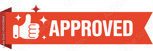 Red approved banner vector illustration featuring thumbs up icon representing business approval, marketing concepts, quality endorsement, success, and customer satisfaction for corporate and promotion
