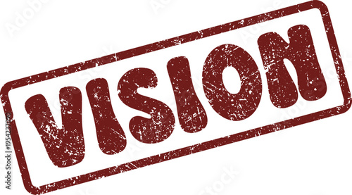 Distressed reddish brown grunge Vision word stamp effect graphic design element