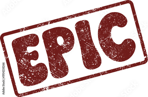 Prominent Red Grunge Stamp with the Word EPIC Expressing Greatness and Significance