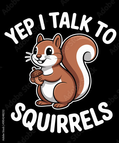 Squirrel - Yep i talk to Squirrel