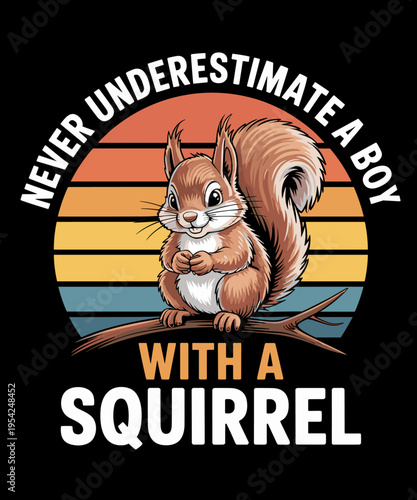 This Squirrel funny design with a Squirrel graphic is perfect for ever Squirrel lover.