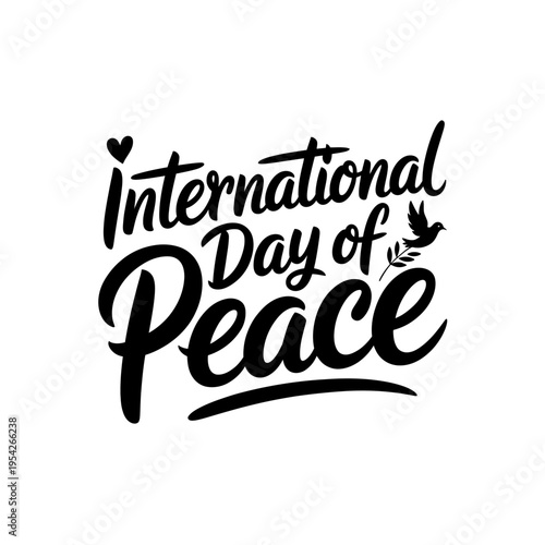 International day of peace, dove with olive branch, calligraphy text