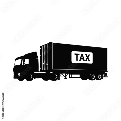Semi-truck hauling a large shipping container marked clearly with the word TAX, symbolizing freight duties or transportation levies or Tariffs