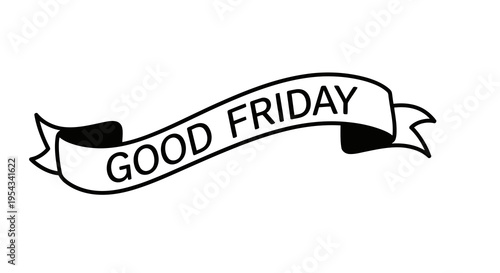 A simple black and white illustration of a ribbon banner with the text good friday.