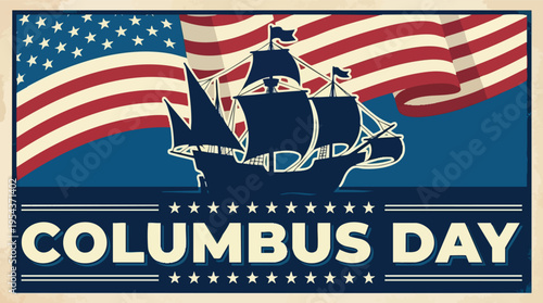 Columbus Day emblem with ship and american flag background