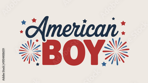 Patriotic American BOY typography with festive stars and fireworks decoration