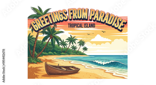 Retro Tropical Island Beach Postcard - Greetings from Paradise, Boat and Palm Trees