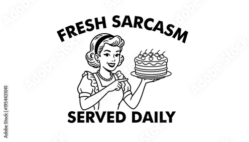 Fresh sarcasm served daily in a playful black and white illustration