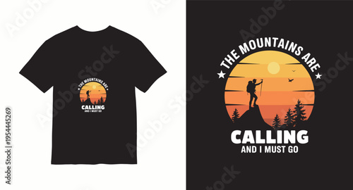 The mountains are calling and I must go hiking sunset t-shirt design
