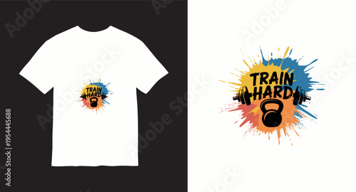 Train hard t-shirt design with colorful paint splashes and kettlebell