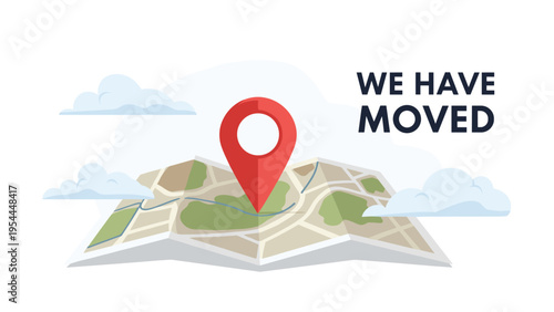 Business relocation notice we have moved text next to a red location pin on a folded street map under soft blue clouds.