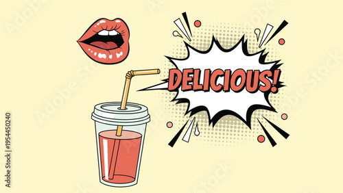Colorful pop art illustration of an open red mouth next to a refreshing drink with a straw and a delicious speech bubble.