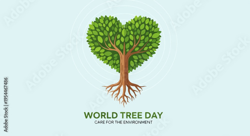 Heart shaped tree with green leaves and roots on light blue background symbolizing world tree day and environmental conservation