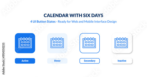 calendar with six days UI Button States Set. Outline icon kit from tools and utensils collection. Thin linear calendar with six days, date, year editable vector.