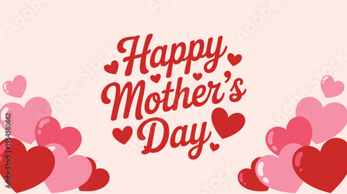 Happy Mother's Day vector banner with red and pink hearts, elegant typography, and light background for greeting cards, social media, and promotions
