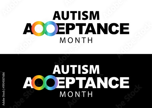 Typography for Autism Acceptance Month with a rainbow infinity symbol integrated into Acceptance, representing neurodiversity, inclusion, and support.