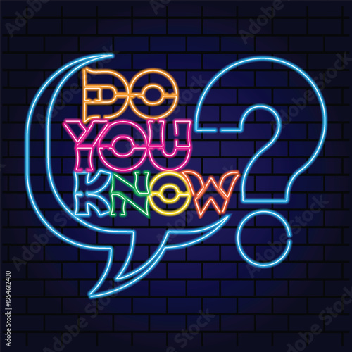 Vibrant "Do You Know" question mark and speech bubble neon sign vector illustration on dark brick wall background, perfect for quizzes, trivia, and engaging content.