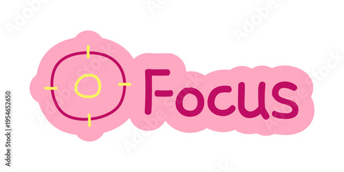 Focus hand drawn line sticker illustration. Concentration time. Target productivity. Study block. Digital planning clip art in doodle style. Colorful planner icon label. Bullet journal die cut element