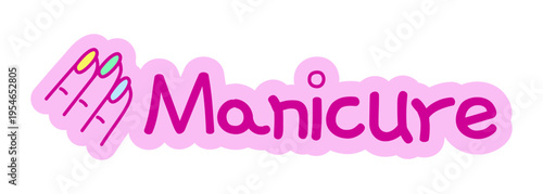 Manicure hand drawn line sticker illustration. Nail salon visit. Beauty routine. Self care day. Digital planning clip art in doodle style. Colorful planner icon label. Bullet journal die cut element