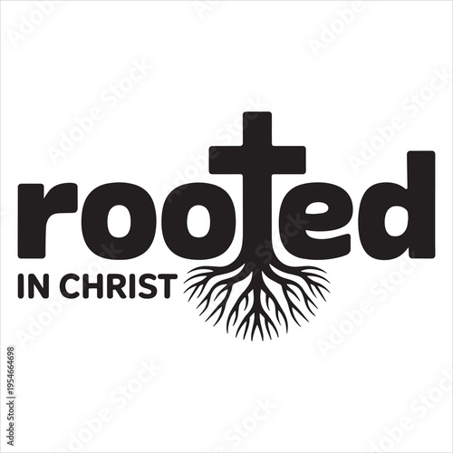 Rooted In Christ