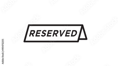 Reserved sign icon with simple geometric outline and black sans-serif text, symbolizing a held booking or unavailable status.