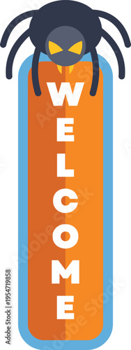 Scary spider sitting on an orange welcome sign for halloween celebration