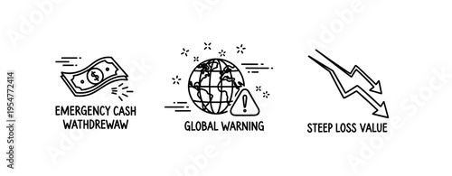 Economic crisis icons depicting cash withdrawal, global warming, and steep loss