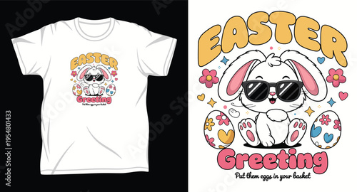 Easter greeting put them eggs in your basket, cute bunny wearing sunglasses, playful holiday illustration