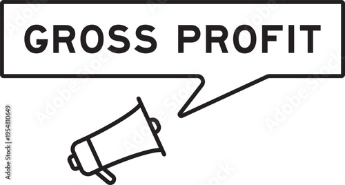 Megaphone icon with speech bubble in word gross profit on white background