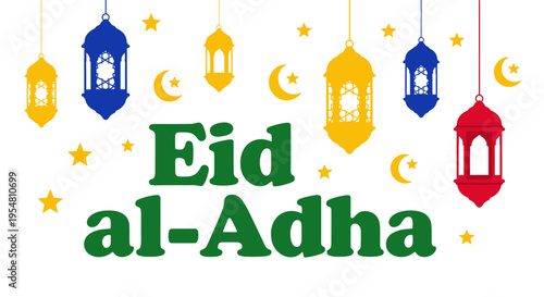 Vibrant Eid al-Adha celebratory design with elegant text, decorative hanging lantern icons, crescent moons, and stars for a festive greeting