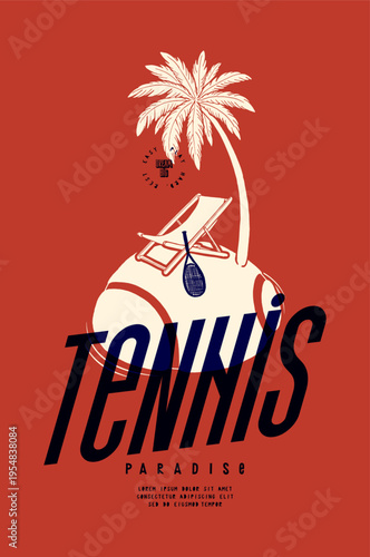 Tennis paradise island. Tennis ball island with a sling chair and palm-tree and tennis racket. Vintage typography tennis t-shirt print vector illustration