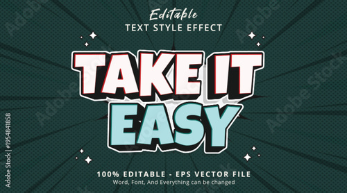 Take it easy style effect, editable text effect