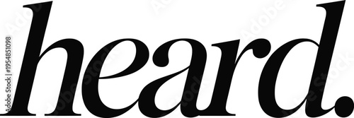 Black text heard word typography