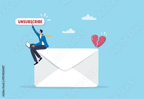  Unsubscribe email exit from mailing list, cancel subscription button, remove or leaving marketing email, delete or rejection concept, businessman working with computer laptop push unsubscribe