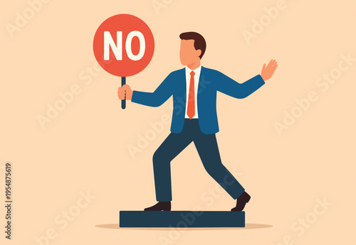 Say no, negative or stop sign, rejection or refuse to do thing, disagreement expression, communicate to stop or denied concept, businessman hold sign with the word NO with strong rejection impression