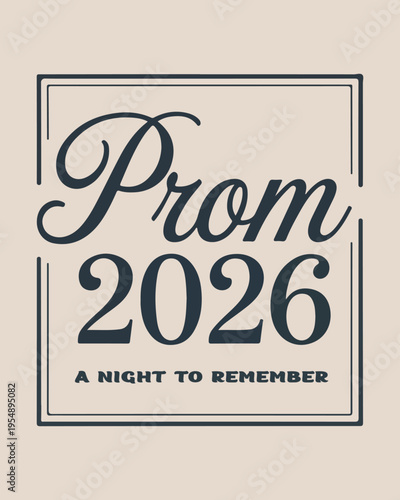 Prom 2026 A Night To Remember text graphic vector