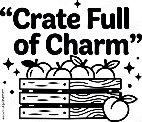 Crate full of charm apples with rustic wooden box and stars black and white vector art