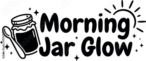 Morning jar glow text with jam jar and spoon black and white vector art