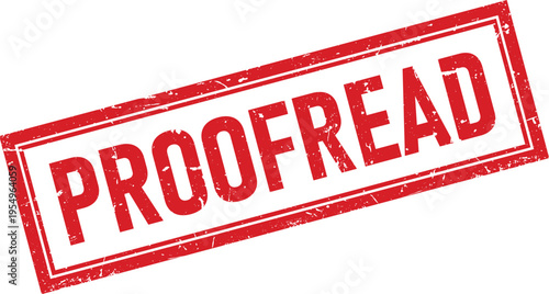 Red Distressed Rubber Stamp With PROOFREAD Text on Isolated Background