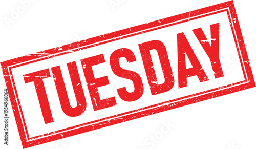 Red Distressed Rubber Stamp Impression of Tuesday Text in Rectangular Frame