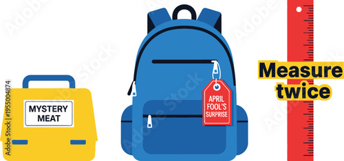 A blue backpack sits beside a yellow lunchbox labeled mystery meat, positioned next to a red ruler advising to measure twice.