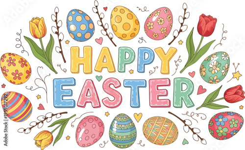 Charming vector illustration design featuring colorful decorated easter eggs willow branches and blooming tulips surrounding cheerful holiday greetings