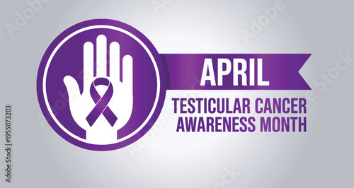 Testicular Cancer Awareness Month April Logo with Purple Ribbon Hand Symbol and Ribbon Banner for Medical Health Campaigns and Charity Events