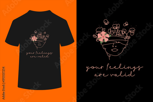 Your Feelings Valid Mental Health Matters Awareness Anxiety T-Shirt
