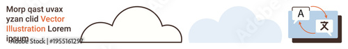 Cloud storage, translation services, language learning, online tools, multilingual platforms, communication. Cloud outline, speech bubbles with A-X translation symbols. Translation services