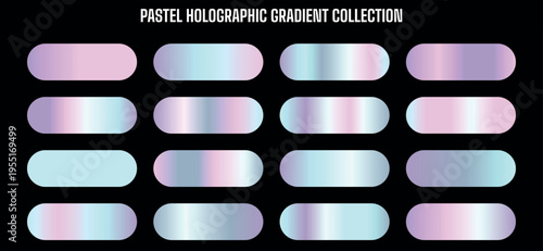 Pastel Holographic Gradient Collection Vector Set with 16 Soft Iridescent Swatches for Design