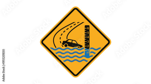 Yellow diamond sign depicts a car driving into flooded water with wavy lines indicating water. A ruler on the right shows rising water levels.