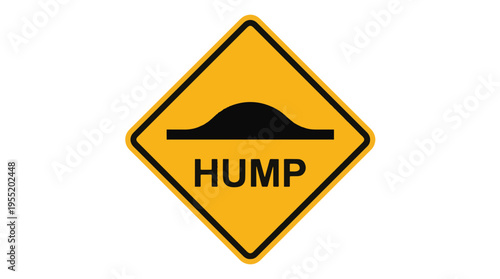 Yellow diamond-shaped sign with a black hump symbol and HUMP text, indicating a speed bump ahead.