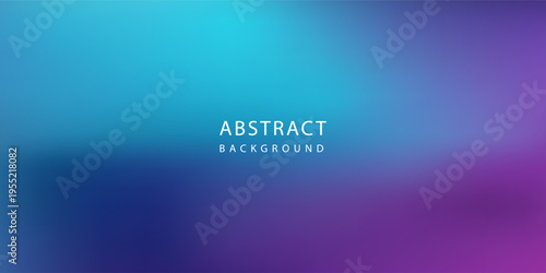 Abstract Blurred teal purple blue background. Soft light gradient backdrop with place for text. Vector illustration for your graphic design, banner, poster